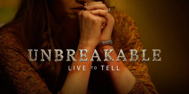 Unbreakable: Live to Tell