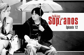 Talking Sopranos Podcast, Season 1: "Isabella"