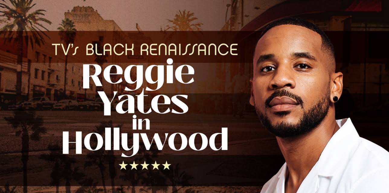 TVs Black Renaissance Reggie Yates in Hollywood (2023)