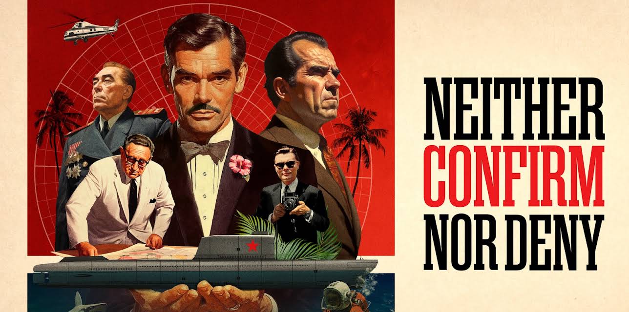 Neither Confirm nor Deny (2023)