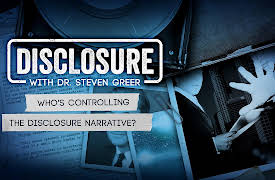 Disclosure with Dr. Steven Greer: Who's Controlling the Disclosure Narrative?