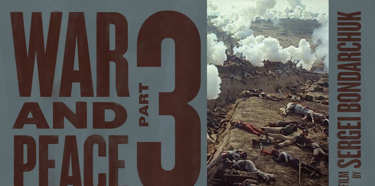 War and Peace: Part 3 (1968)