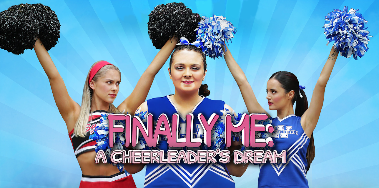Finally Me: A Cheerleader's Dream (2023)