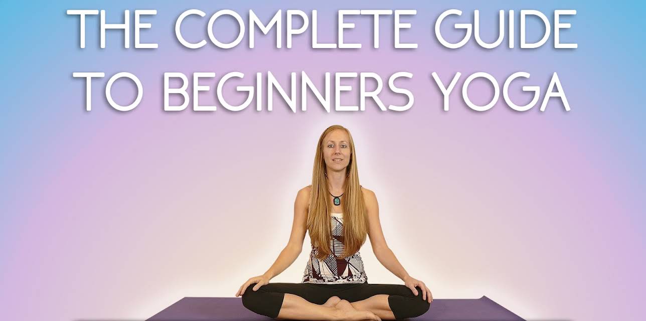 The Complete Guide To Beginners Yoga w/ Meera Hoffman