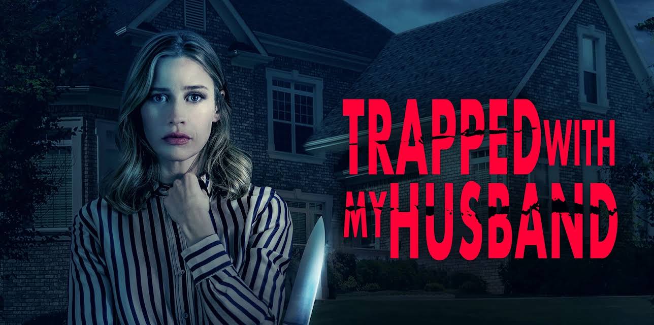 Trapped With My Husband
