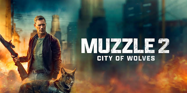 Muzzle 2: City of Wolves (2025)