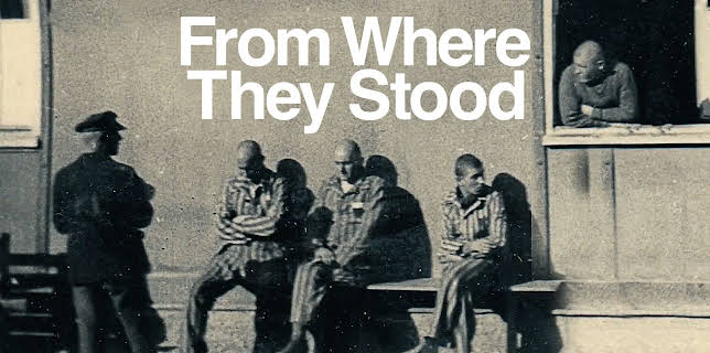 From Where They Stood (2022)
