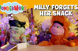 Wondermore: Milly Forgets Her Snack
