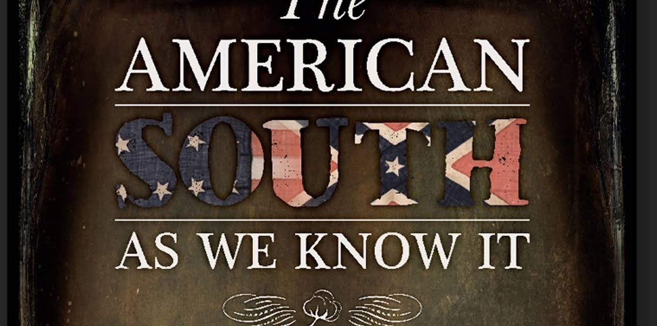 The American South as We Know It (2018)