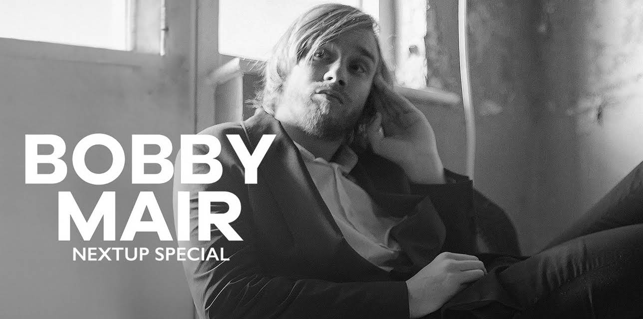 Bobby Mair: NextUp Special (2016)