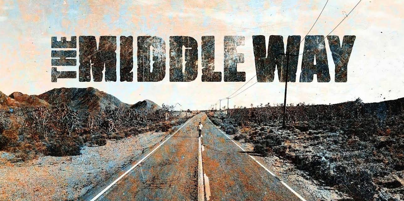 The Middle Way (2021)