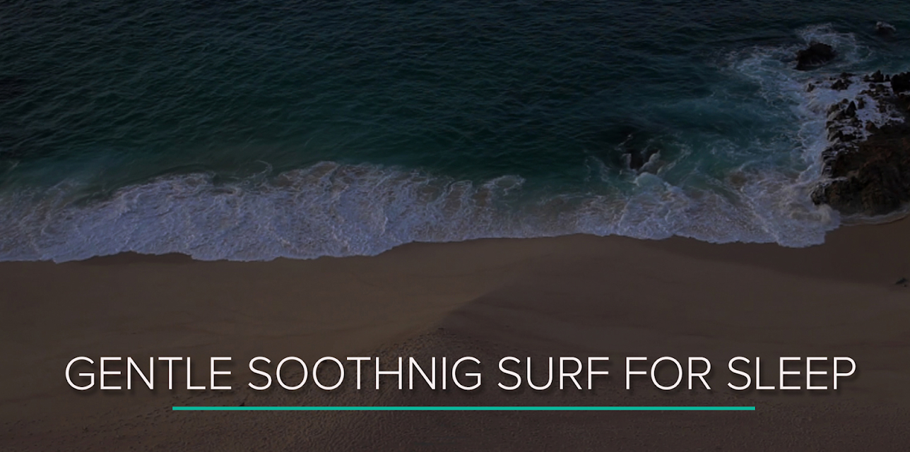 8 Hours of Gentle Soothing Surf for Sleep