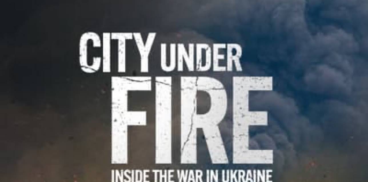 VICE News Presents - City Under Fire: Inside the War in Ukraine (2023)