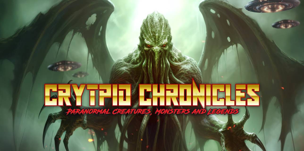 Cryptid Chronicles: Paranormal Creatures, Monsters and Legends (2025)
