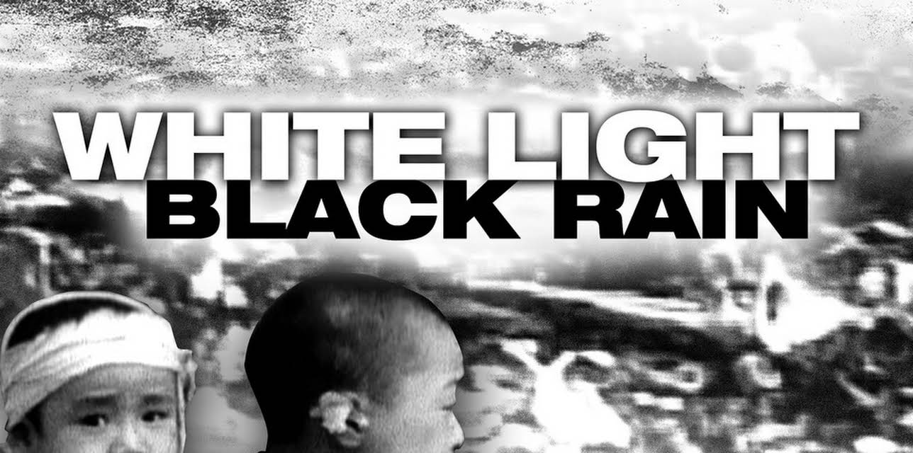 White Light/Black Rain: The Destruction of Hiroshima and Nagasaki (2007)