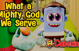 Cubekins: Cubekins | What A Mighty God We Serve