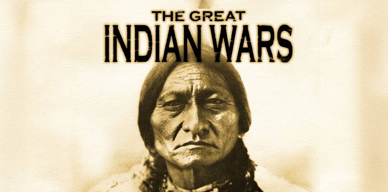 The Great Indian Wars