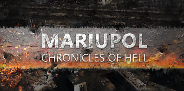 Mariupol: The Chronicles of Hell (2022)