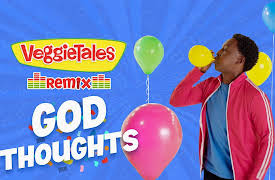 VeggieTales Remix: VeggieTales Remix - God Thoughts
