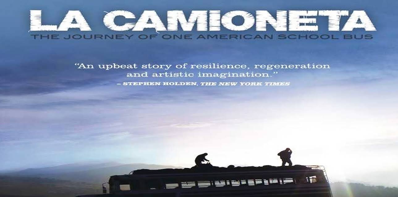 La Camioneta: The Journey of One American School Bus (2013)