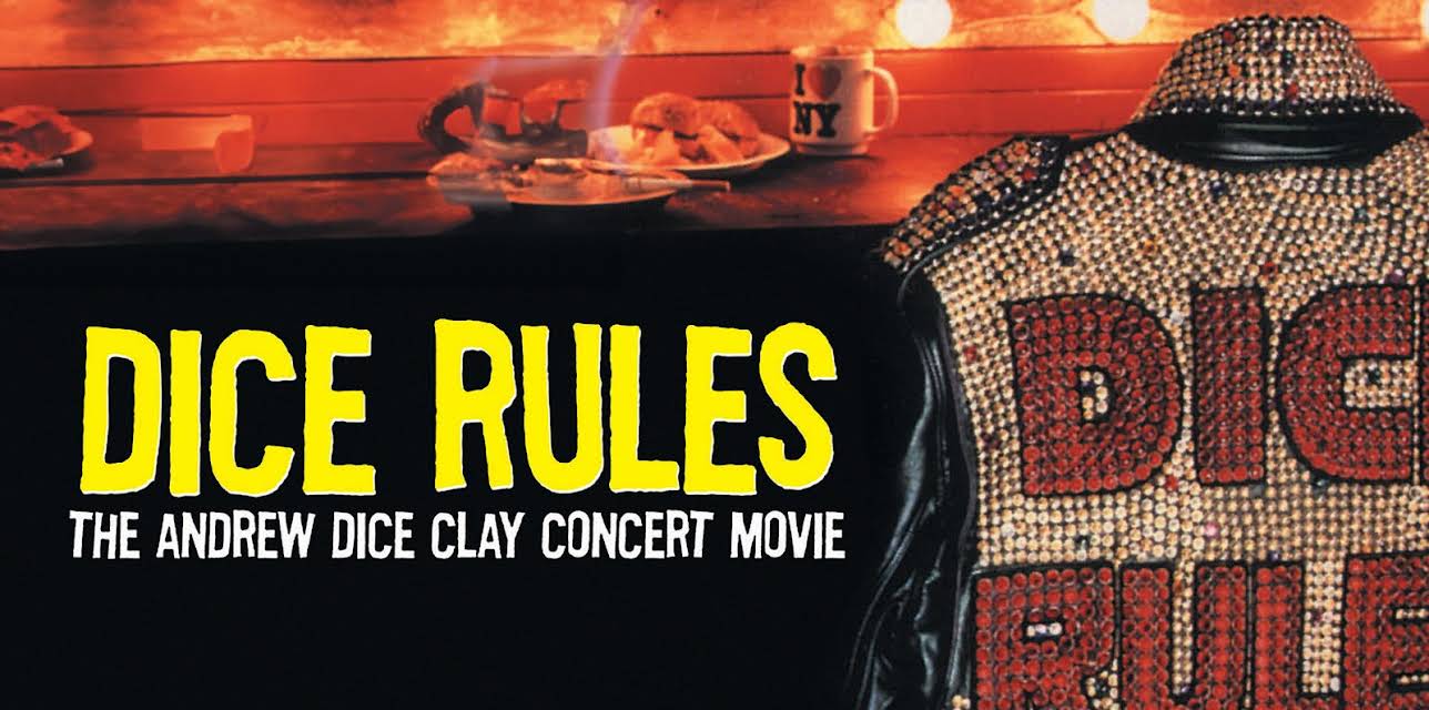 Dice Rules: The Andrew Dice Clay Concert Movie (1991)