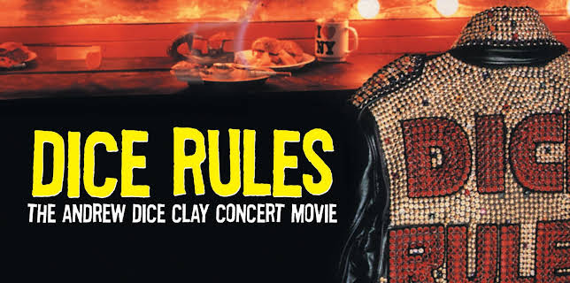 Dice Rules: The Andrew Dice Clay Concert Movie (1991)