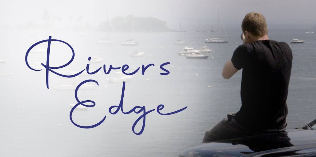 Rivers Edge (2025)