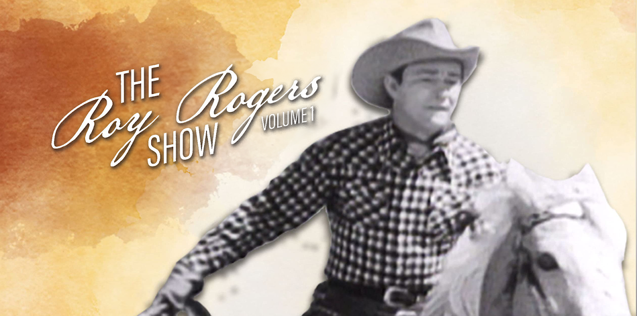The Roy Rogers Show, Volume 1