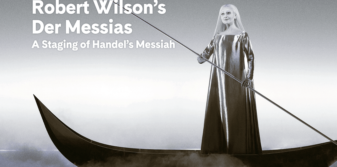 Robert Wilson’s Der Messias (2020)