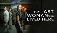 The Last Woman Who Lived Here