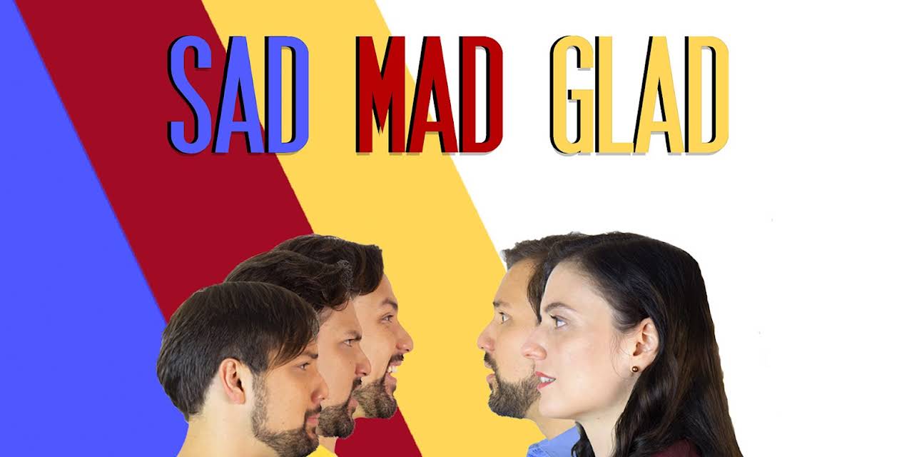 Sad, Mad, Glad (2023)