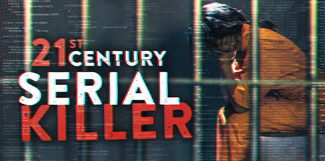 21st Century Serial Killer