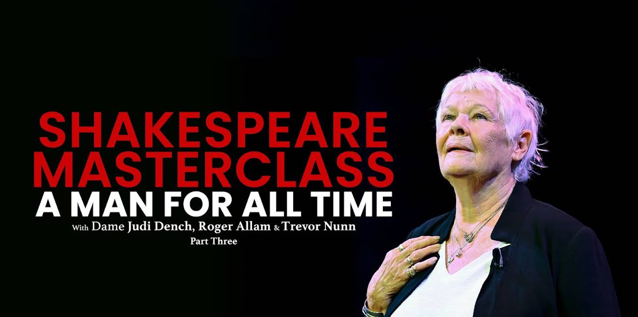 A Man For All Time: Shakespeare Masterclass - Part Three (2023)
