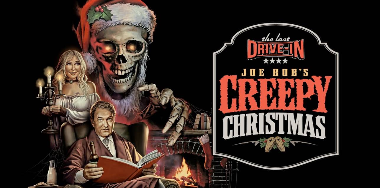 The Last Drive-In with Joe Bob Briggs: Joe Bob's Creepy Christmas
