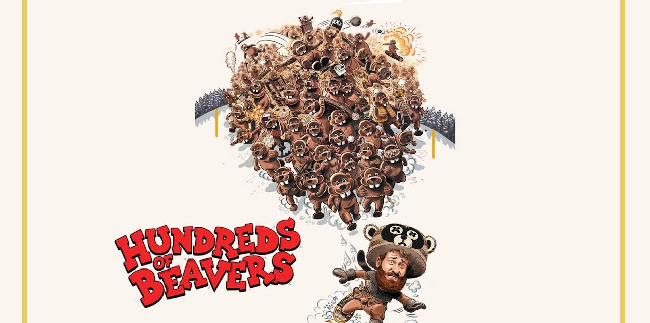 Hundreds of Beavers (2024)