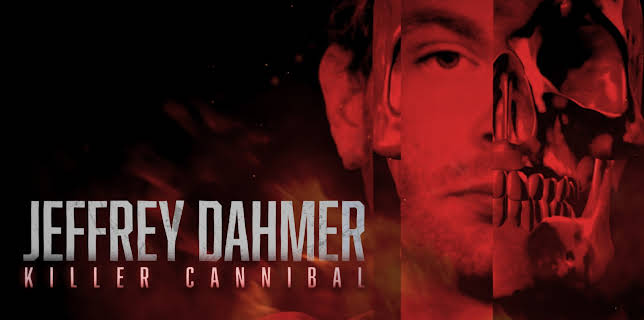 Jeffrey Dahmer: Killer Cannibal