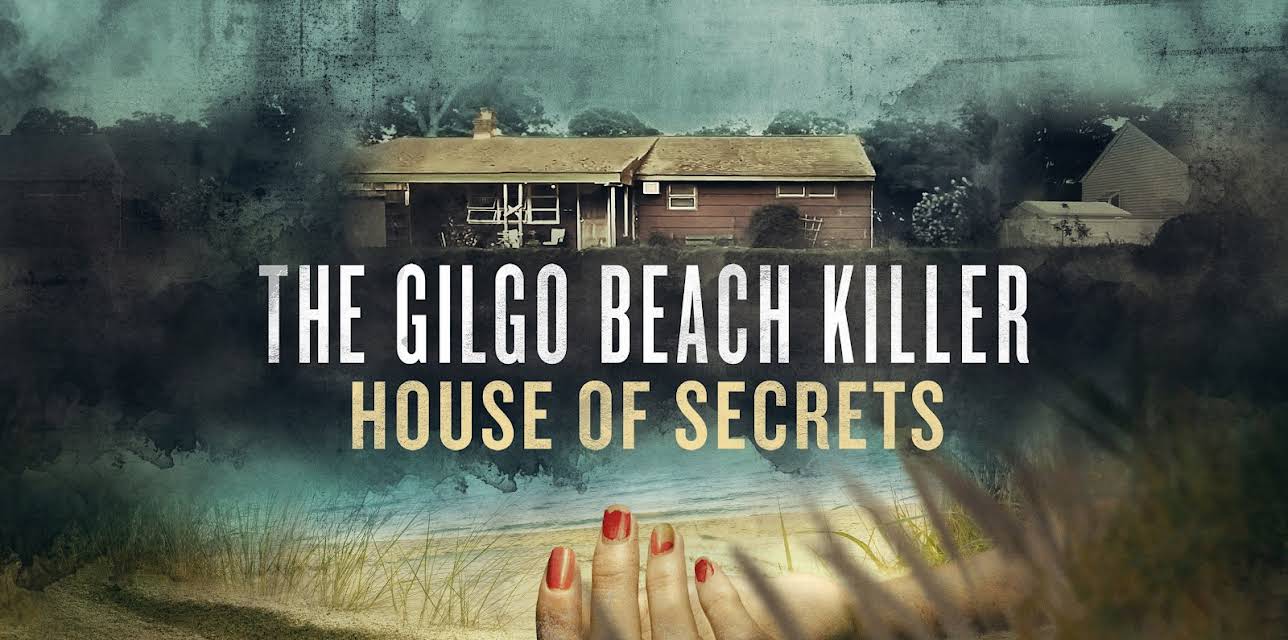 The Gilgo Beach Killer: House of Secrets S1