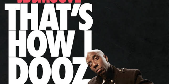 JB Smoove: That's How I Dooz It (2012)