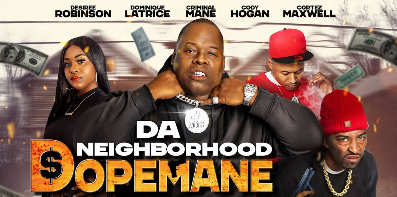 Da Neighborhood Dopemane (2023)
