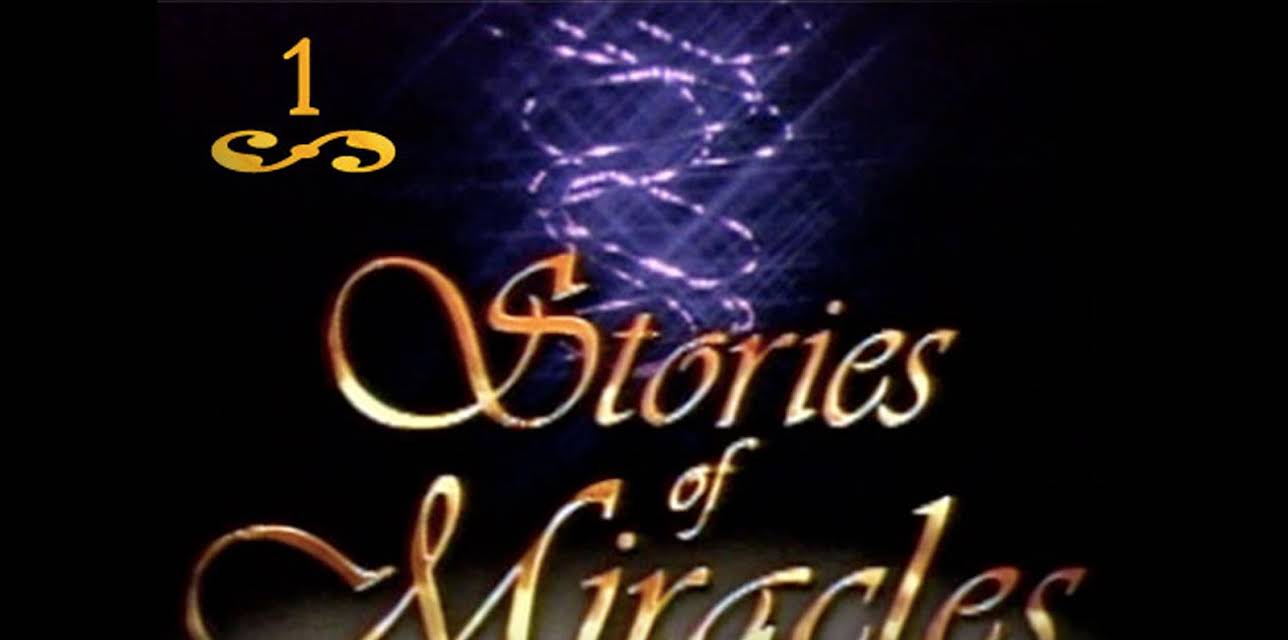 Stories of Miracles - Part 1 (1985)