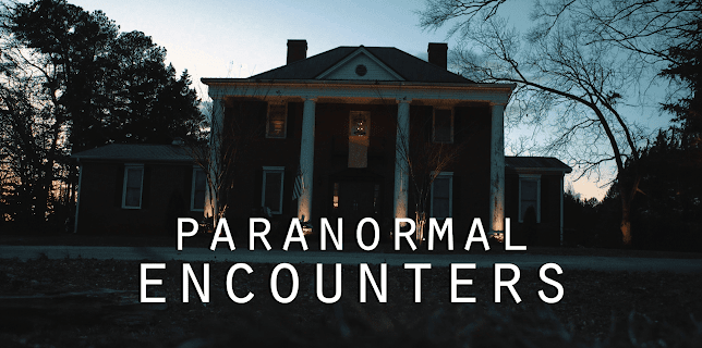Paranormal Encounters