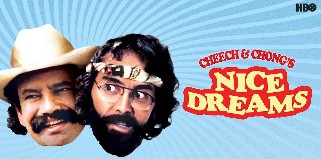 Cheech & Chong's Nice Dreams (1981)