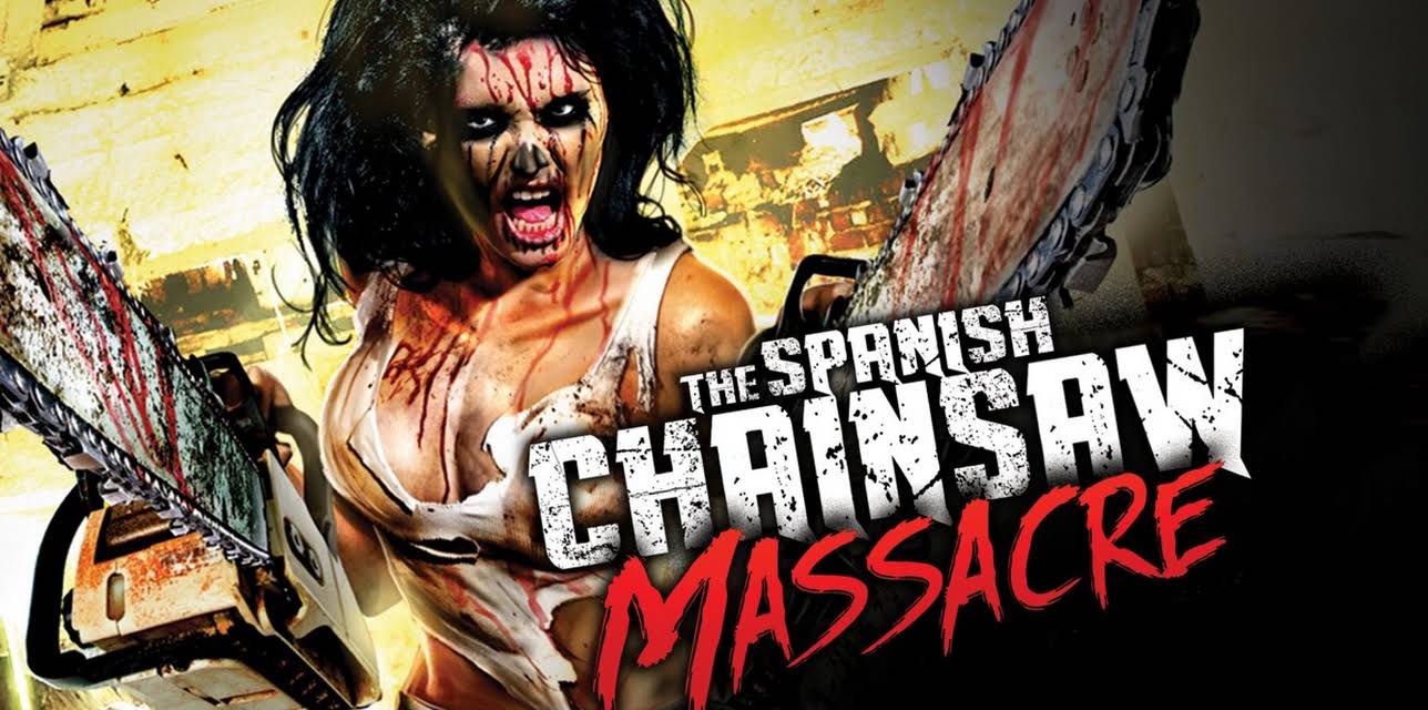 The Spanish Chainsaw Massacre (2013)