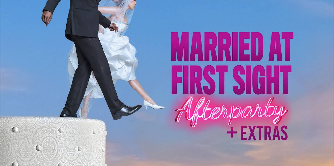 Married at First Sight: Afterparty + Extras Season 9