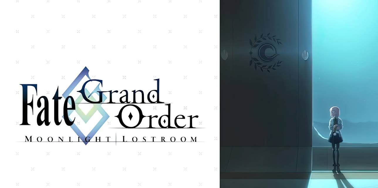 Fate/Grand Order -MOONLIGHT/LOSTROOM- (2019)