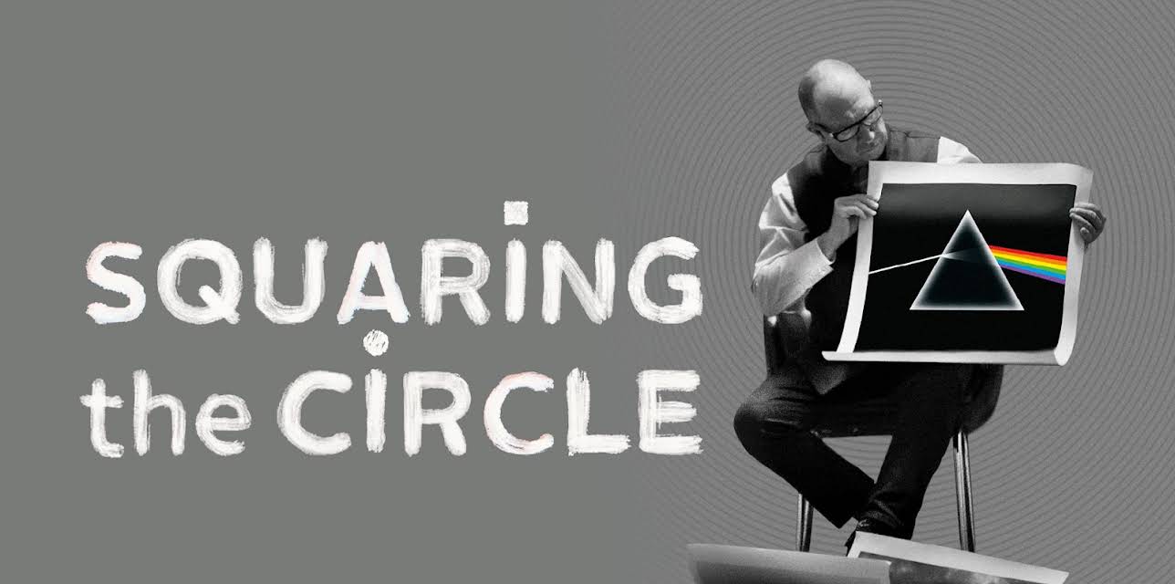 Squaring the Circle (The Story of Hipgnosis) (2023)