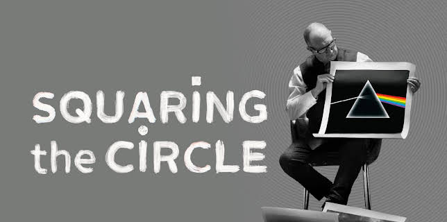 Squaring the Circle (The Story of Hipgnosis) (2023)