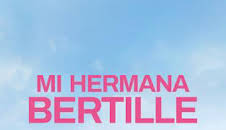 Mi hermana Bertille