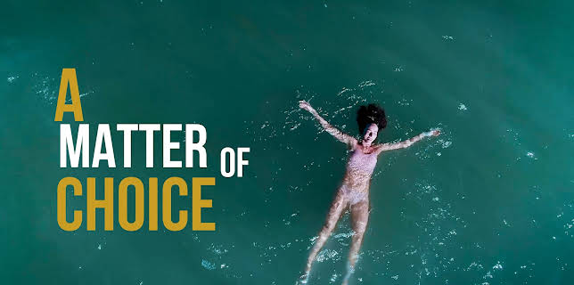 A Matter Of Choice (2025)