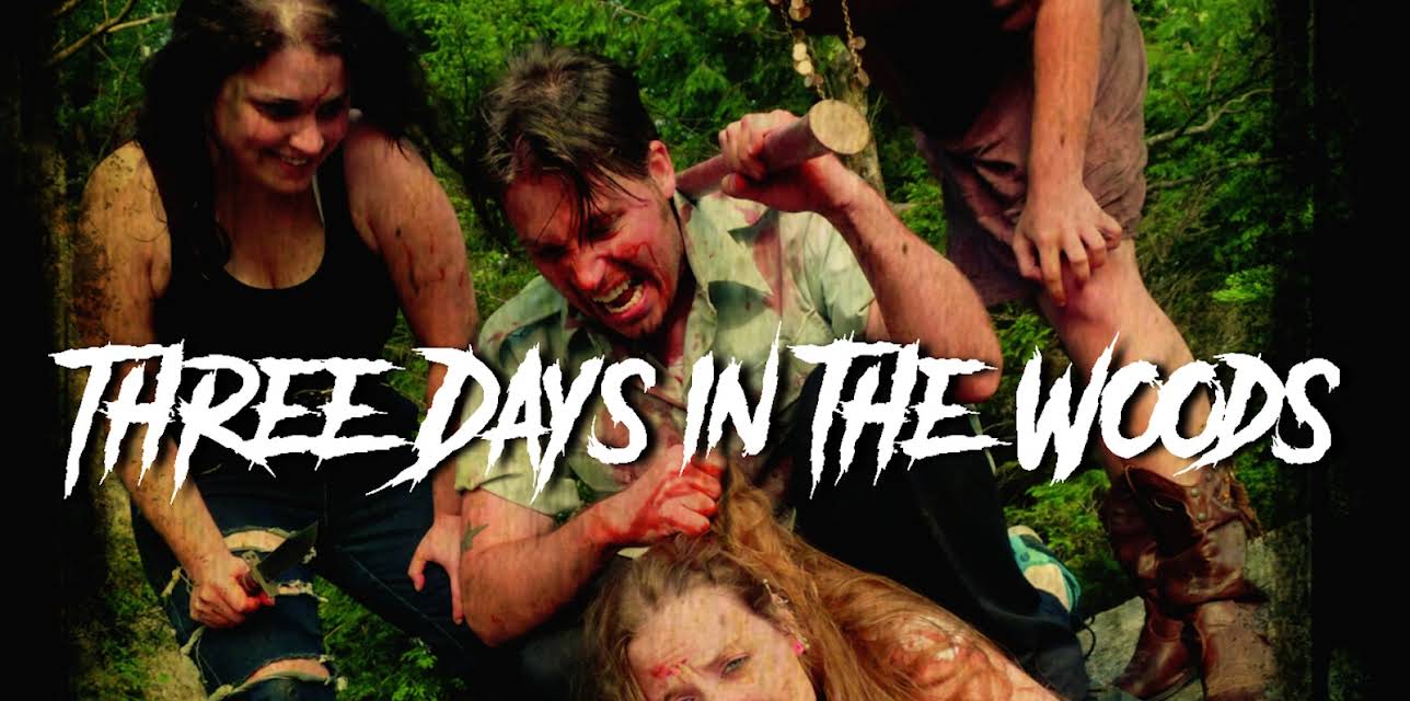 Three Days in the Woods (2010)